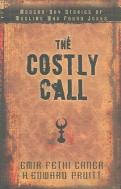The Costly Call