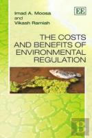 The Costs And Benefits Of Environmental Regulation