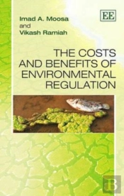 The Costs And Benefits Of Environmental Regulation