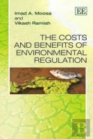 The Costs And Benefits Of Environmental Regulation