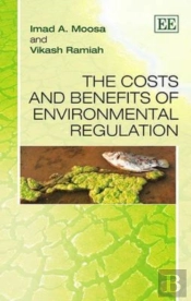 The Costs And Benefits Of Environmental Regulation