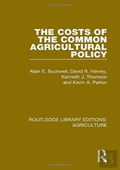 The Costs Of The Common Agricultural Policy
