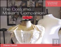 The Costume Maker'S Companion