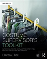 The Costume Supervisorâ€™S Toolkit