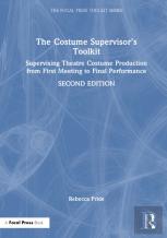 The Costume Supervisorâ€™S Toolkit