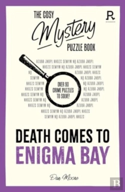 Bertrand.pt - The Cosy Mystery Puzzle Book - Death Comes To Enigma Bay