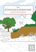 The Cotswolds & Surrounds A Colouring Book