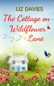 The Cottage On Wildflower Lane