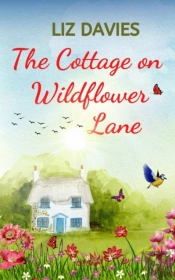 The Cottage On Wildflower Lane