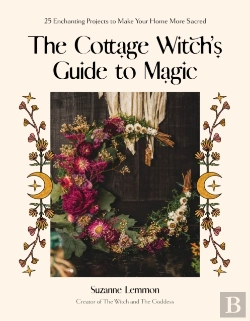 Bertrand.pt - The Cottage Witch'S Guide To Magic