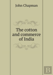 The Cotton And Commerce Of India