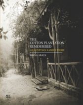 The Cotton Plantation Remembered
