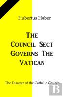 The Council Sect Governs The Vatican