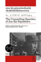 The Counselling Speeches Of Jim Ka-Nipitehtew