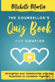 The Counsellor'S Quiz Book For Couples