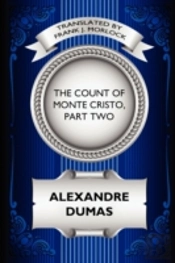 The Count Of Monte Cristo, Part Two