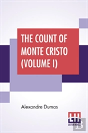 The Count Of Monte Cristo (Volume I)