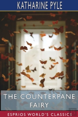 Bertrand.pt - The Counterpane Fairy (Esprios Classics)