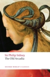 The Countess Of Pembroke'S Arcadia (The Old Arcadia)