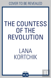 The Countess Of The Revolution