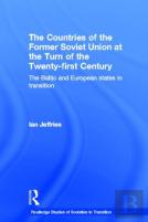 The Countries Of The Former Soviet Union At The Turn Of The Twenty-First Century