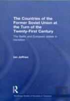 The Countries Of The Former Soviet Union At The Turn Of The Twenty-First Century