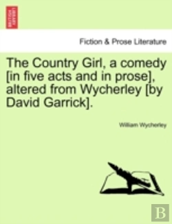 Bertrand.pt - The Country Girl, A Comedy (In Five Acts