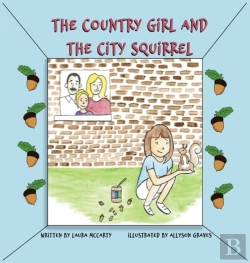 Bertrand.pt - The Country Girl And The City Squirrel