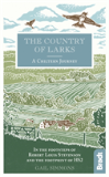 The Country Of Larks: A Chiltern Journey