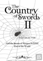 The Country Of Swords Ii: Crawl Into The