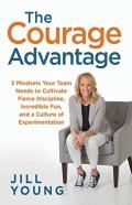 The Courage Advantage