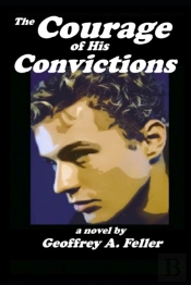 The Courage Of His Convictions