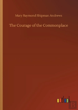 Bertrand.pt - The Courage Of The Commonplace