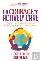 The Courage To Actively Care