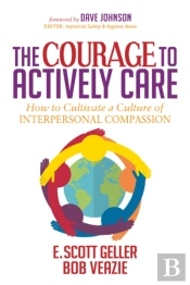 The Courage To Actively Care
