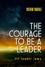 The Courage To Be A Leader