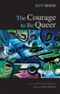 The Courage To Be Queer