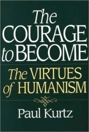 The Courage To Become