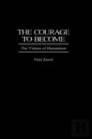 The Courage To Become