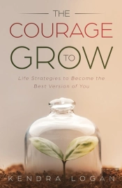 The Courage To Grow