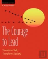 The Courage To Lead