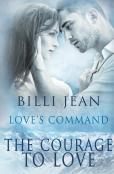 The Courage To Love