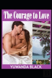 The Courage To Love