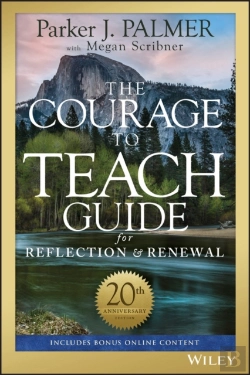 Bertrand.pt - The Courage To Teach Guide For Reflection And Renewal