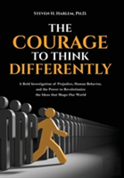 The Courage To Think Differently