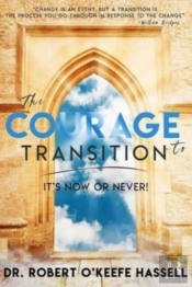 The Courage To Transition
