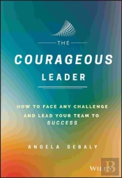 The Courageous Leader