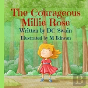 The Courageous Millie Rose
