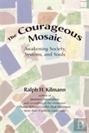The Courageous Mosaic