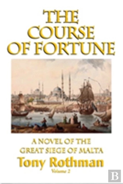 Bertrand.pt - The Course Of Fortune, A Novel Of The Great Siege Of Malta